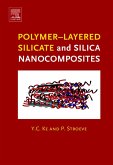Polymer-Layered Silicate and Silica Nanocomposites (eBook, PDF)