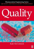 Quality (Pharmaceutical Engineering Series) (eBook, PDF)