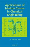 Applications of Markov Chains in Chemical Engineering (eBook, PDF)