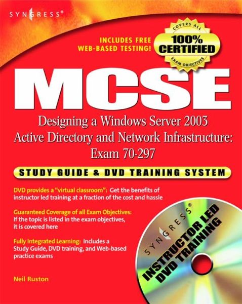 MCSE Designing a Windows Server 2003 Active Directory and Network Infrastructure(Exam 70-297) (eBook, PDF) MCSE Designing a Windows Server 2003 Active Directory and Network Infrastructure(Exam 70-297) (eBook, PDF)