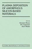 Plasma Deposition of Amorphous Silicon-Based Materials (eBook, PDF)