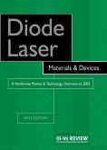 Diode Laser Materials and Devices - A Worldwide Market and Technology Overview to 2005 (eBook, PDF)