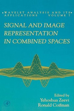 Signal and Image Representation in Combined Spaces (eBook, ePUB) - Zeevi, Yehoshua; Coifman, Ronald