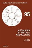 Catalysis by Metals and Alloys (eBook, PDF)