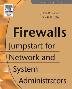 Firewalls (eBook, PDF) - Vacca, John R.; Ellis, Scott