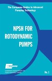 Net Positive Suction Head for Rotodynamic Pumps: A Reference Guide (eBook, PDF)