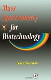 Mass Spectrometry for Biotechnology (eBook, PDF)