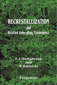 Cover Recrystallization and Related Annealing Phenomena (eBook, PDF)