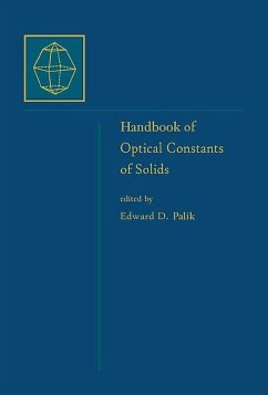 Handbook of Optical Constants of Solids (eBook, ePUB) - Palik, Edward D.