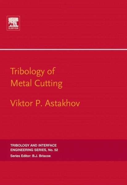 Tribology of Metal Cutting (eBook, PDF) Tribology of Metal Cutting (eBook, PDF)
