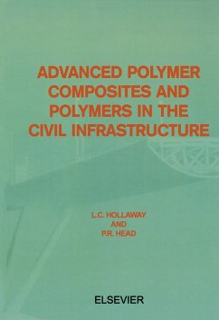 Advanced Polymer Composites and Polymers in the Civil Infrastructure (eBook, PDF) - Hollaway, L. C.