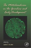 The Mitochondrion in the Germline and Early Development (eBook, ePUB)