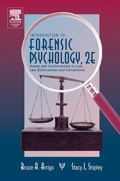 Introduction to Forensic Psychology (eBook, PDF) - Arrigo, Bruce A.; Shipley, Stacey L.