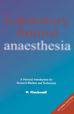 Laboratory Animal Anaesthesia (eBook, PDF) - Flecknell, Paul