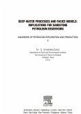 Deep-Water Processes and Facies Models: Implications for Sandstone Petroleum Reservoirs (eBook, PDF)