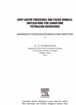 Deep-Water Processes and Facies Models: Implications for Sandstone Petroleum Reservoirs (eBook, PDF) - Shanmugam, G.