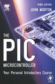 The PIC Microcontroller: Your Personal Introductory Course (eBook, PDF)