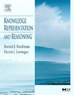 Knowledge Representation and Reasoning (eBook, ePUB) - Brachman, Ronald; Levesque, Hector