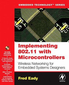 Implementing 802.11 with Microcontrollers: Wireless Networking for Embedded Systems Designers (eBook, PDF) - Eady, Fred