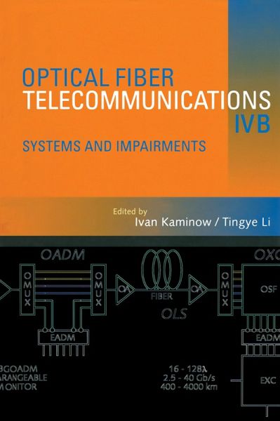 Optical Fiber Telecommunications IV-B (eBook, PDF)