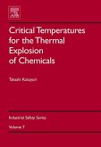 Critical Temperatures for the Thermal Explosion of Chemicals (eBook, ePUB) Critical Temperatures for the Thermal Explosion of Chemicals (eBook, ePUB)