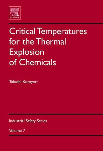 Critical Temperatures for the Thermal Explosion of Chemicals (eBook, ePUB)