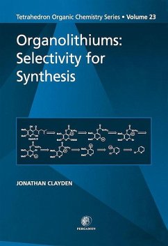 Organolithiums: Selectivity for Synthesis (eBook, ePUB) - Clayden, Jonathan