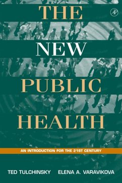 The New Public Health (eBook, PDF) - Tulchinsky, Theodore H.; Varavikova, Elena A.