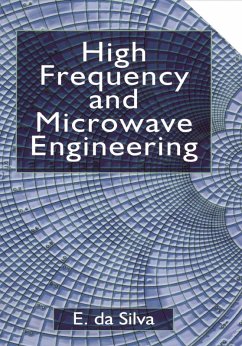 High Frequency and Microwave Engineering (eBook, PDF) - Silva, Ed Da