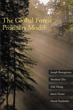 The Global Forest Products Model (eBook, PDF) - Buongiorno, Joseph; Zhu, Shushuai; Zhang, Dali; Turner, James; Tomberlin, David