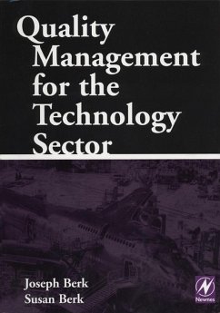 Quality Management for the Technology Sector (eBook, ePUB) - Berk, Joseph; Berk, Susan