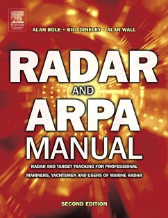 Radar and ARPA Manual (eBook, PDF) - Bole, Alan G.; Wall, Alan D.; Norris, Andy; Dineley, W O