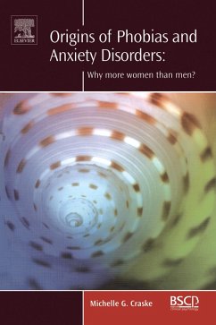 Origins of Phobias and Anxiety Disorders (eBook, PDF) - Craske, Michelle G.