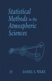 Statistical Methods in the Atmospheric Sciences (eBook, PDF)