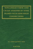 Non-Linear Static and Cyclic Analysis of Steel Frames with Semi-Rigid Connections (eBook, PDF)