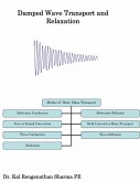 Damped Wave Transport and Relaxation (eBook, PDF)