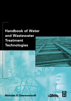 Handbook of Water and Wastewater Treatment Technologies (eBook, PDF) - Cheremisinoff Consulting Engineer, Nicholas P