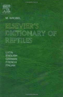 Elsevier's Dictionary of Reptiles (eBook, ePUB) - Wrobel, Murray