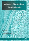 Glucose Metabolism in the Brain (eBook, PDF)