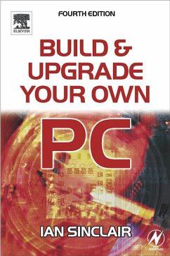 Cover Build and Upgrade Your Own PC (eBook, PDF)