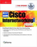 The Best Damn Cisco Internetworking Book Period (eBook, PDF)