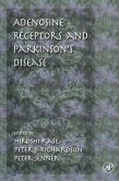 Adenosine Receptors and Parkinson's Disease (eBook, PDF) Adenosine Receptors and Parkinson's Disease (eBook, PDF)