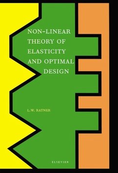 Non-Linear Theory of Elasticity and Optimal Design (eBook, ePUB) - Ratner, L. W.