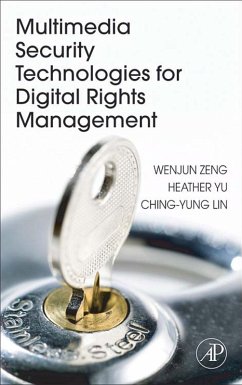 Multimedia Security Technologies for Digital Rights Management (eBook, PDF)