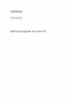 Build and Upgrade Your Own PC (eBook, PDF) - Sinclair, Ian