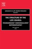 The Structure of the Life Course: Standardized? Individualized? Differentiated? (eBook, PDF)