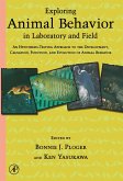 Exploring Animal Behavior in Laboratory and Field (eBook, PDF)