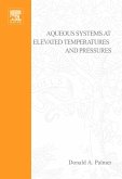 Aqueous Systems at Elevated Temperatures and Pressures (eBook, PDF)
