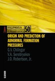 Origin and Prediction of Abnormal Formation Pressures (eBook, PDF)