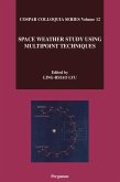 Space Weather Study Using Multipoint Techniques (eBook, PDF)